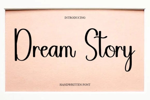 Dream Story: Elegant Script Handwritten Font for Digital Design