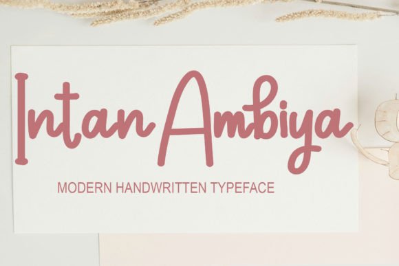 Intan Ambiya: A Script Handwritten Font for Modern Web Design