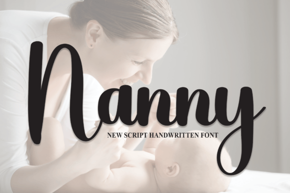 Nanny: A Cool and Casual Handwritten Font for Real Branding