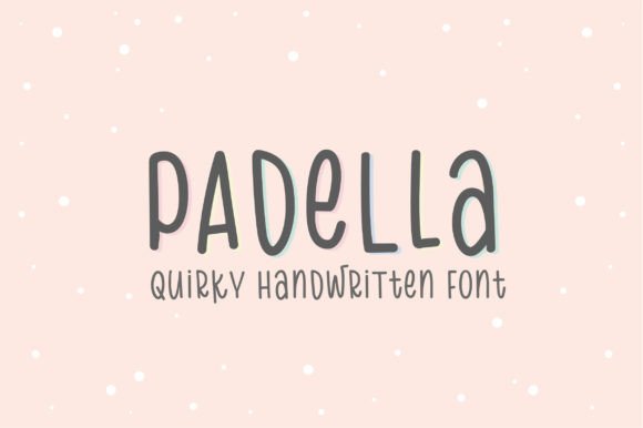 Padella: A Crafty, Friendly Script Handwritten Font