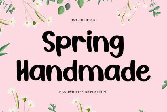 Spring Handmade: The Perfect Font for Small Business Branding