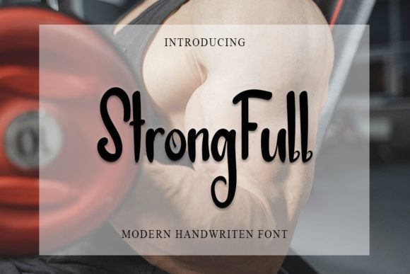 Strong Full Font: A Casual Handwritten Typeface for Modern Campaigns