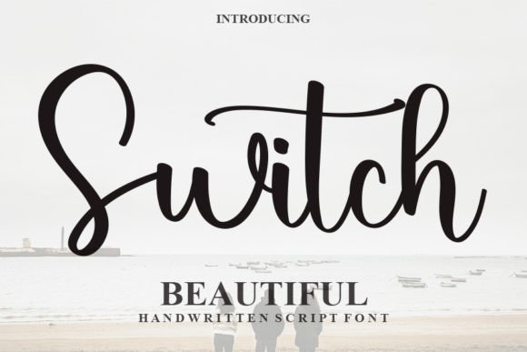 Switch: A Script Handwritten Font for Elegant Digital Branding