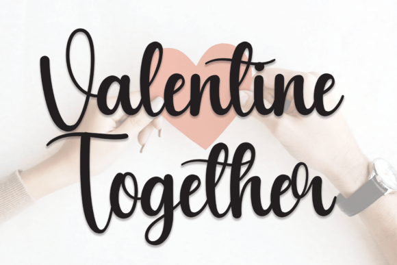 Valentine Together: A Script Handwritten Font for Editorial Design and Branding